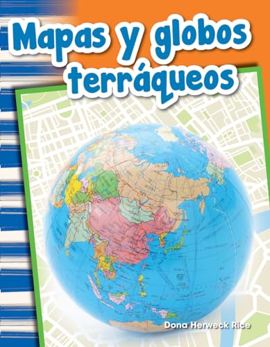 Mapas Y Globos Terráqueos (Maps and Globes): 101878 (Primary Source Readers)