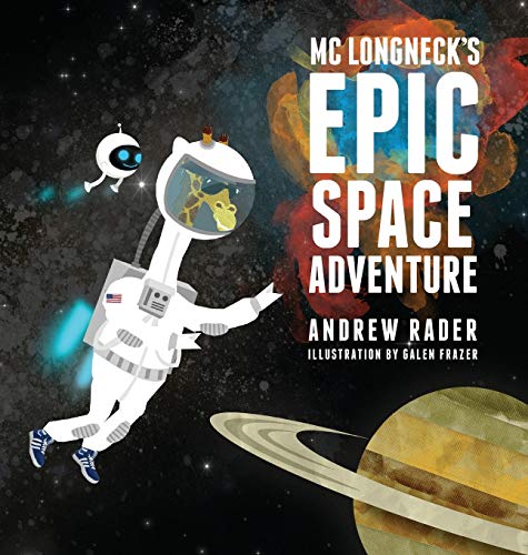 MC Longneck's Epic Space Adventure [Idioma Inglés]: 1
