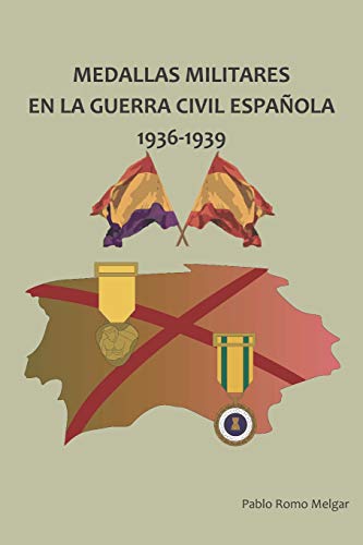 Medallas Militares en La Guerra Civil Española: 1936-1939