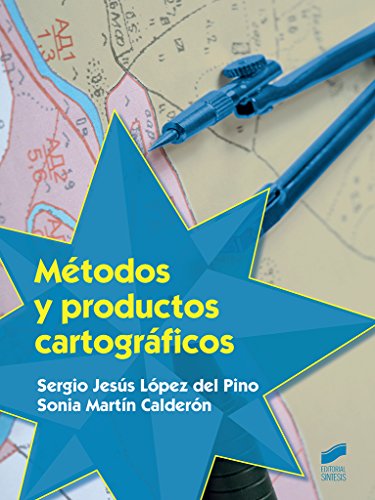Métodos y productos cartográficos (Seguridad y medio ambiente)