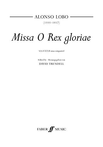 Missa O Rex Gloriae: S(s)At(t)B, a Cappella, Score (Faber Edition)
