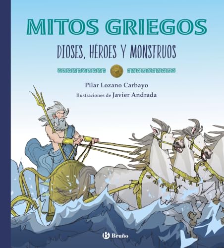 Mitos griegos: Dioses, héroes y monstruos (Castellano - A PARTIR DE 8 AÑOS - ÁLBUMES - Otros álbumes)