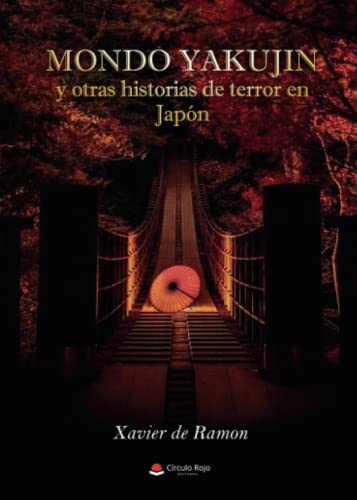 Mondo yakujin y otras historias de terror en Japón (SIN COLECCION)