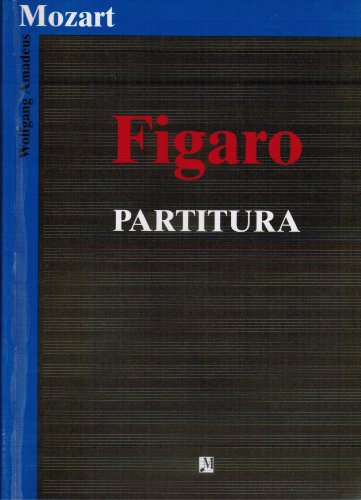 Mozart: Figaro - Partitura (Operas, Partitu)