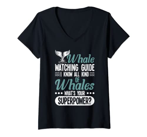 Mujer Guía de avistamiento de ballenas Conozco todo tipo de ballenas Camiseta Cuello V