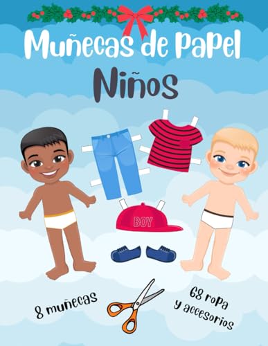 Muñecas de Papel - Niños - 8 Muñecas 68 Ropa y Accesorios: Muñecas de Papel para Recortar y Vestir - Cuaderno de Ejercicios - Recortables para Niñas y Niños
