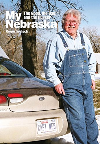 My Nebraska: The Good, the Bad, and the Husker [Idioma Inglés]