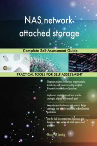 NAS network-attached storage Complete Self-Assessment Guide
