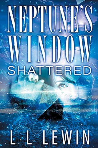Neptune's Window: Shattered