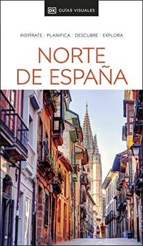 Norte de España (Guías Visuales): Galicia, Asturias, Cantabria, País Vasco, Navarra, La Rioja (Guías de viaje)