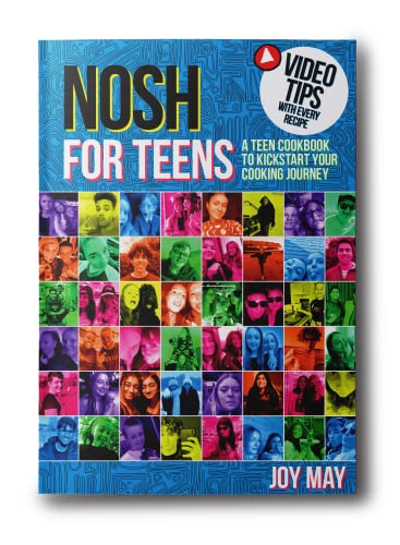 NOSH for TEENS: a teen cookbook to kickstart your cooking journey