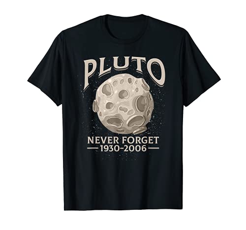 Nunca Olvides Plutón 1930-2006 Símbolo De Protección Camiseta