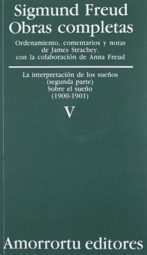 Obras Completas De Sigmund Freud - Volumen V: La interpretación de los sueños (parte II) y Sobre el sueño