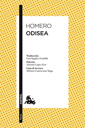 Odisea: Traducción de Luis Segalà y Estalella. Edición de Antonio López Eire. Guía de lectura de Alfonso Cuatrecasas Targa (Poesía)