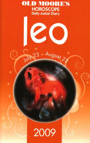 Old Moore's Horoscope and Daily Astral Diaries: Leo