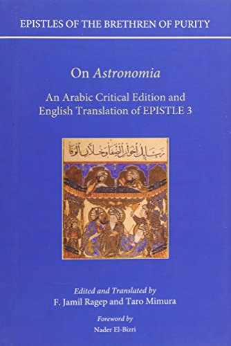 On 'Astronomia': An Arabic Critical Edition and English Translation of Epistle 3 (Epistles of the Brethren of Purity)