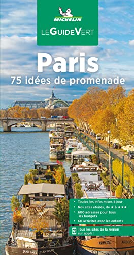 Paris. Ediz. francese: 75 idées de promenade (Guia Verde (frances))
