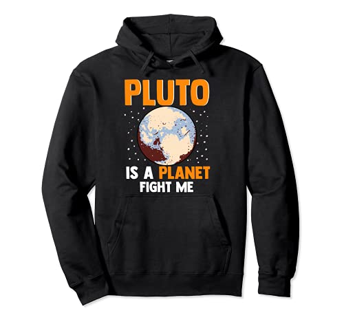 Plutón es un planeta Lucha contra mí Divertido Plutón Sudadera con Capucha