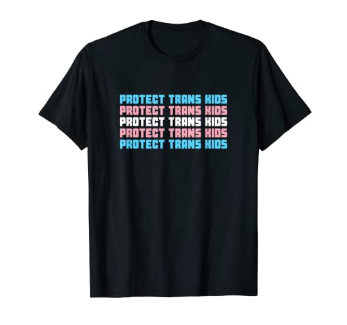 Protect Trans Kids - Bandera de orgullo LGBTQ Ally Trans Live Matter Camiseta