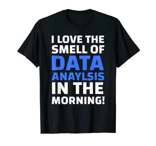 Regalos de analizador de datos y análisis de datos divertido Camiseta