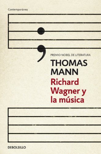 Richard Wagner y la música (Contemporánea)