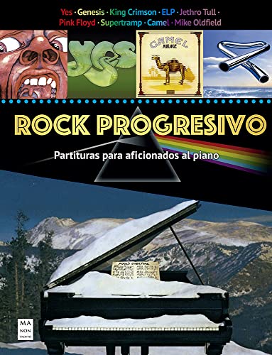 Rock Progresivo - Partituras para aficionados al piano (MA NON TROPPO)
