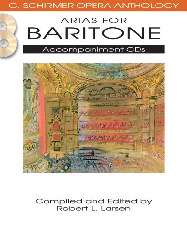Schirmer opera arias baritone 2cd cd: G. Schirmer Opera Anthology Accompaniment Cds