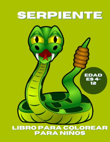 serpiente Libro para colorear para niños edades 4-12: libro de serpientes para niños con ilustraciones realistas.