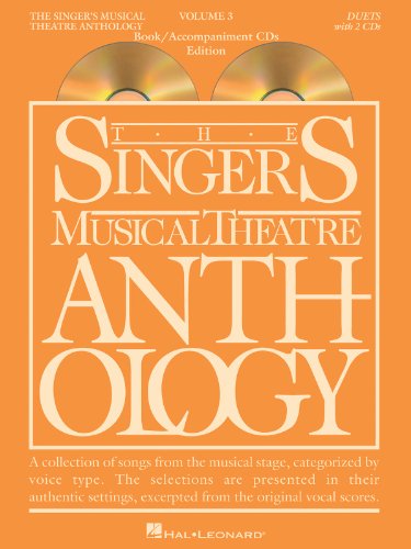 Singer's Musical Theatre Anthology Duets Volume 3: Book/CDs [With CD (Audio)]
