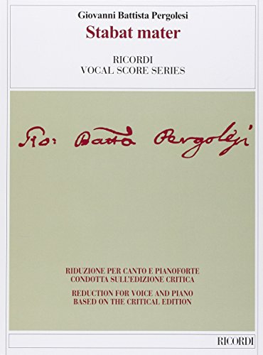Stabat Mater. Riduzione per canto e pianoforte condotta sull'edizione critica della partitura: Ricordi Opera Vocal Score Series (Ediz.critica delle opere di G. Puccini)