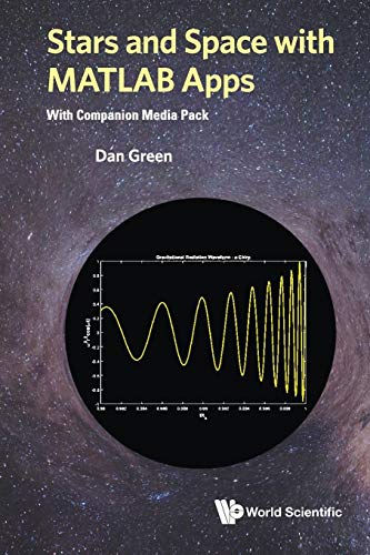 Stars And Space With Matlab Apps (With Companion Media Pack)