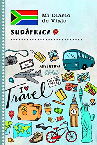 Sudáfrica Mi Diario de Viaje: Libro de Registro de Viajes Guiado Infantil - Cuaderno de Recuerdos de Actividades en Vacaciones para Escribir, Dibujar, Afirmaciones de Gratitud para Niños y Niñas