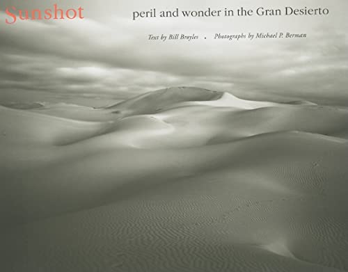 Sunshot: Peril and Wonder in the Gran Desierto (Southwest Center Series)
