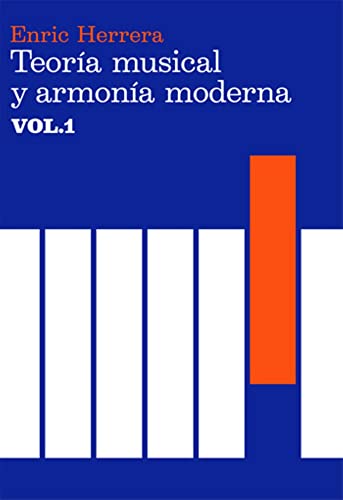Teoría musical y armonía moderna vol. I: 1 (Música)