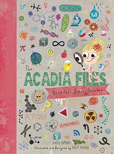 The Acadia Files: Spring Science: 4 (Acadia Science Series)