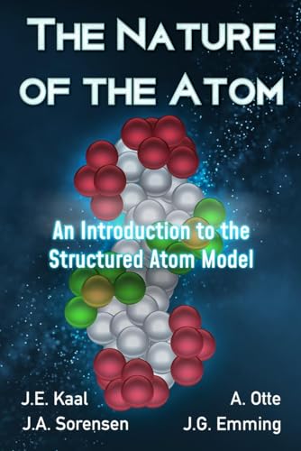 The Nature of the Atom: An Introduction to the Structured Atom Model