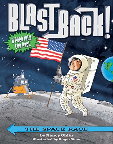 The Space Race (Blast Back!) (English Edition)