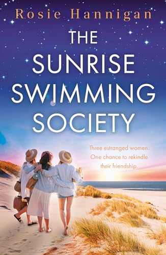 The Sunrise Swimming Society: Experience the magic of Ireland in this heartwarming book about friendship and second chances (English Edition)