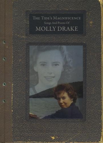 The Tide's Magnificence: Songs and Poems of Molly Drake
