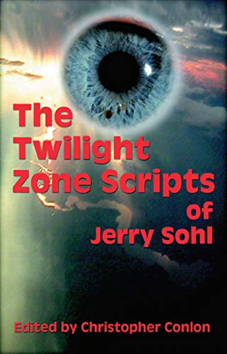 The Twilight Zone Scripts of Jerry Sohl (English Edition)
