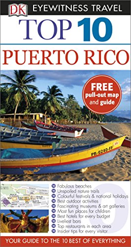 Top 10 Puerto Rico: DK Eyewitness Top 10 Travel Guide 2015 (Pocket Travel Guide)