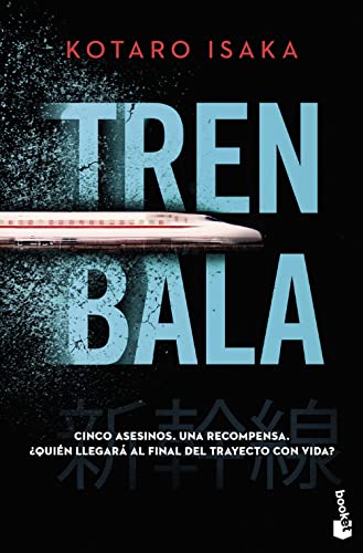 Tren bala: El libro que ha inspirado la película Bullet Train protagonizada por Brad Pitt y Sandra Bullock (Crimen y misterio)