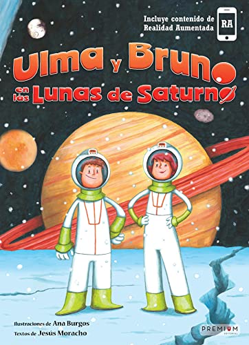 Ulma y Bruno en las lunas de Saturno: 10 (Álbum Ilustrado)