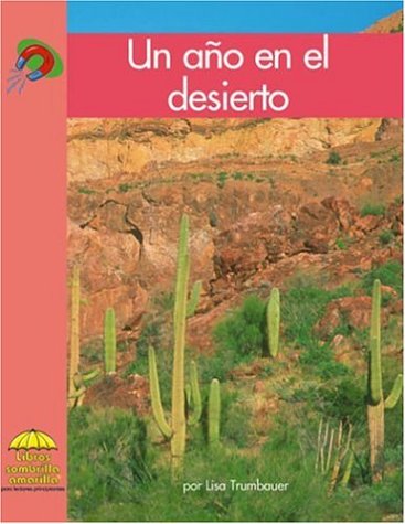 Un Ano en el Desierto (Yellow Umbrella Books (Spanish))