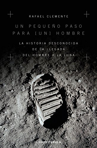 Un pequeño paso para [un] hombre: La historia desconocida de la llegada del hombre a la luna (Hobbies)