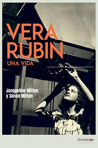 Vera Rubin: Una vida (CIENCIA)