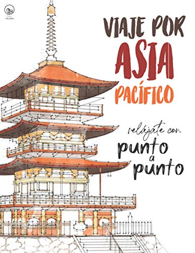 Viaje por Asia Pacífico: Relájate con Punto a Punto: Lugares Únicos y Maravillas - El Juego de Unir Los Puntos: Ocio y pasatiempos - Relajación y alivio del estrés - más de 15.000 puntos para conectar