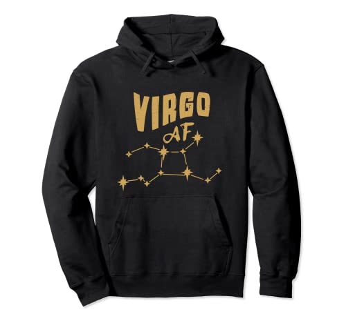 Virgo AF / Virgo Mes de Cumpleaños / Constelación Horóscopo Sudadera con Capucha