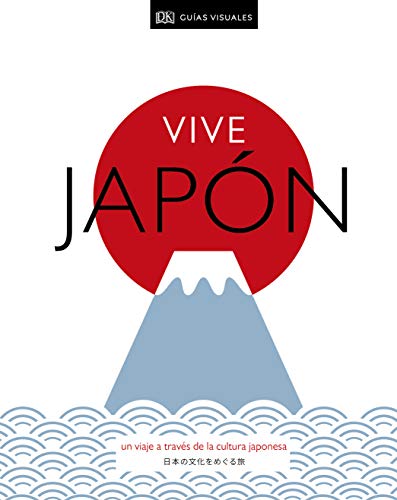 Vive Japón (Viajes para regalar): Un viaje a través de la cultura japonesa (Guías de viaje)