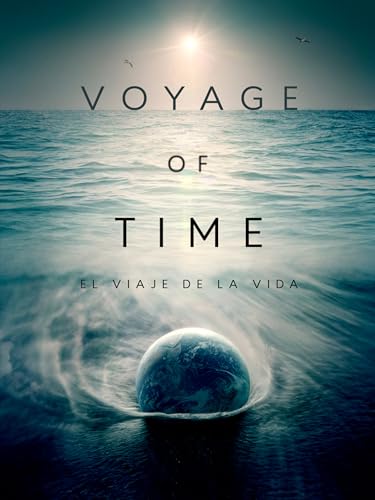 Voyage of time: el viaje de la vida